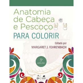 Anatomia de Cabeça e Pescoço Para Colorir - 03Ed/20