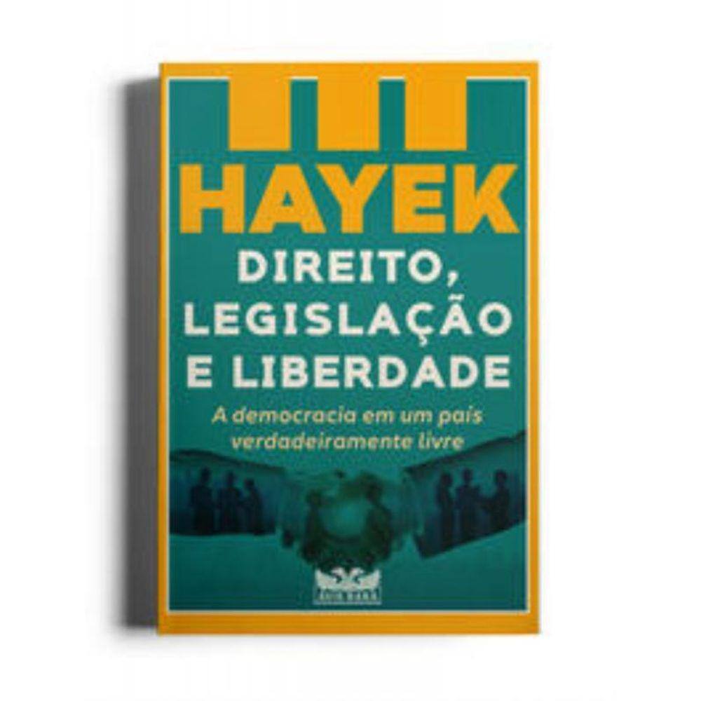 Direito, legislação e liberdade