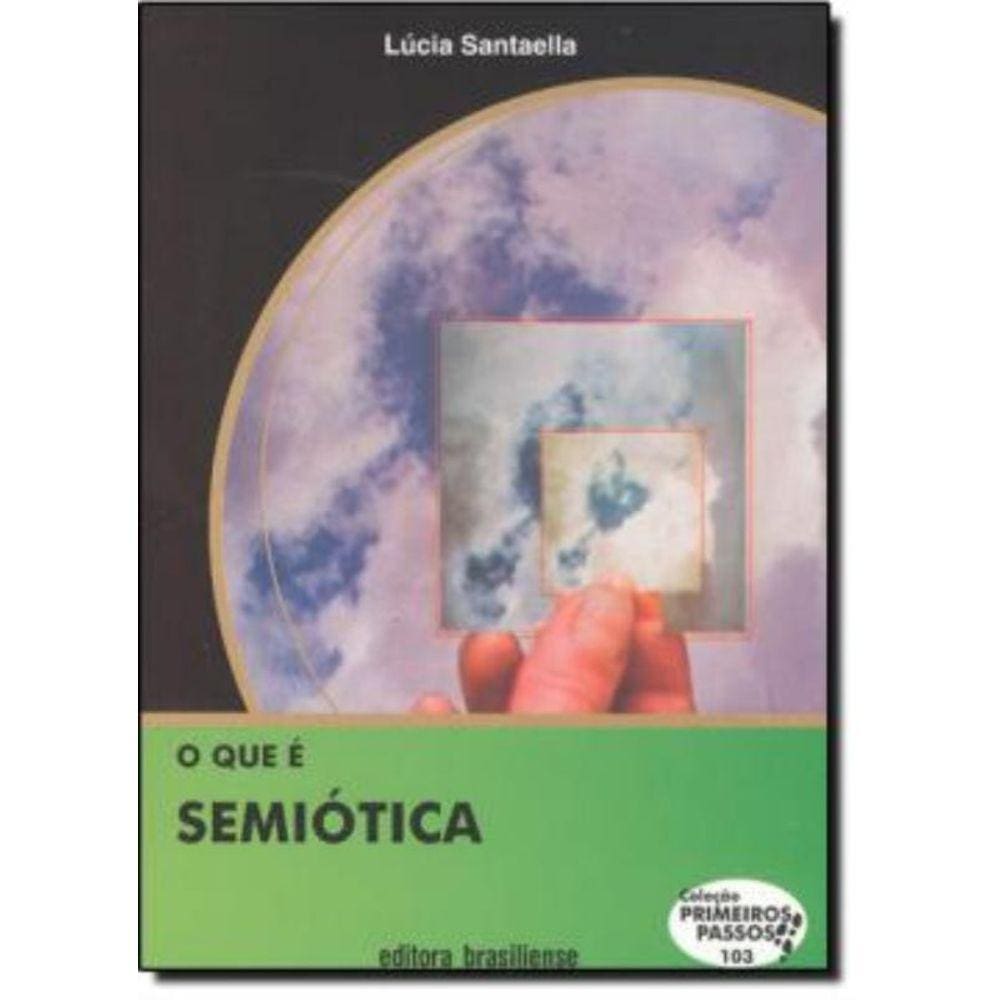 Que E Semiotica, O