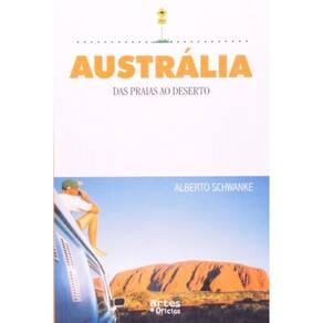 Australia: Das Praias Ao Deserto