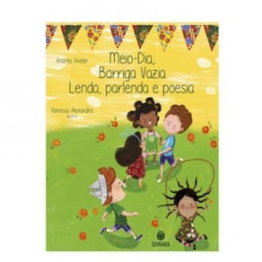 Meio-Dia Barriga Vazia: Lenda, Parlenda E Poesia
