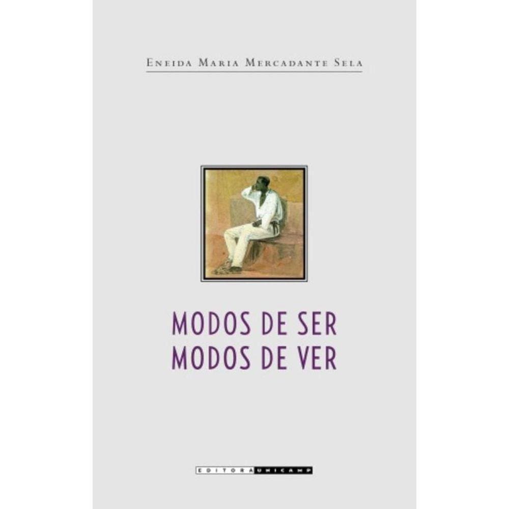 Modos De Ser, Modos De Ver