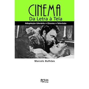 Cinema: Da Letra A Tela