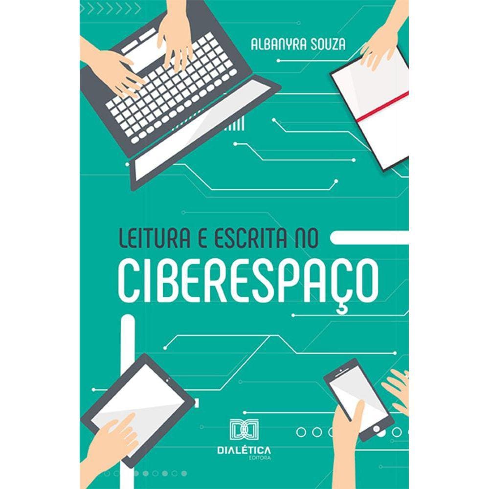 Leitura e escrita no ciberespaço