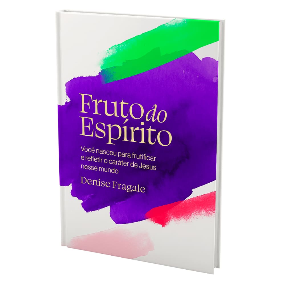 Livro Fruto do Espírito - Denise Fragale