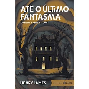 Até O Último Fantasma Edição Bolso Luxo Contos Fantásticos