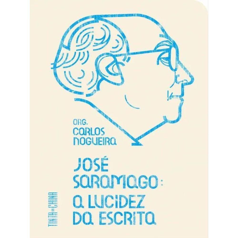 José Saramago - A Lucidez Da Escrita