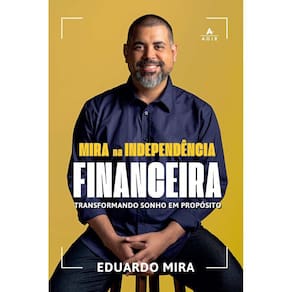 Mira na Independência Financeira