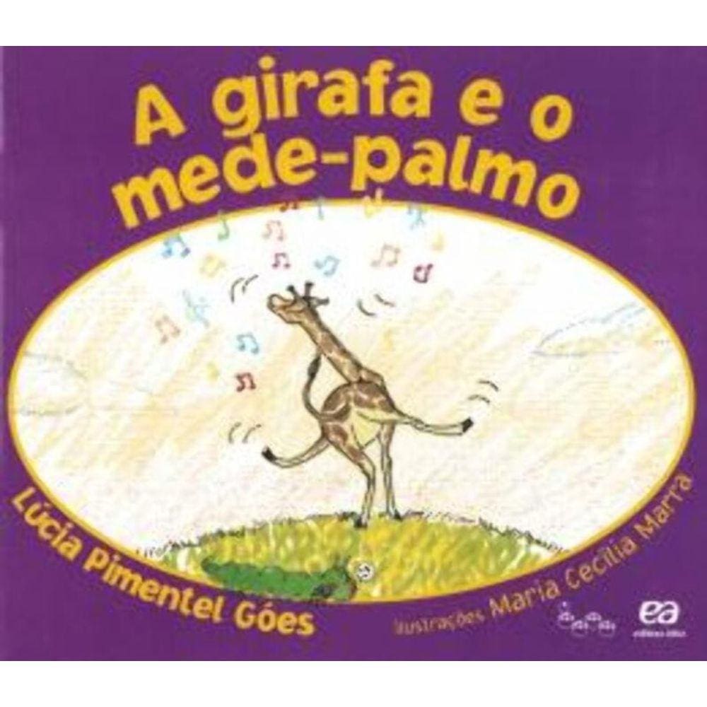 Girafa E O Mede-Palmo, A