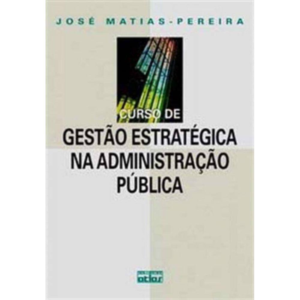 Curso De Gestao Estrategica Na Administracao Publi