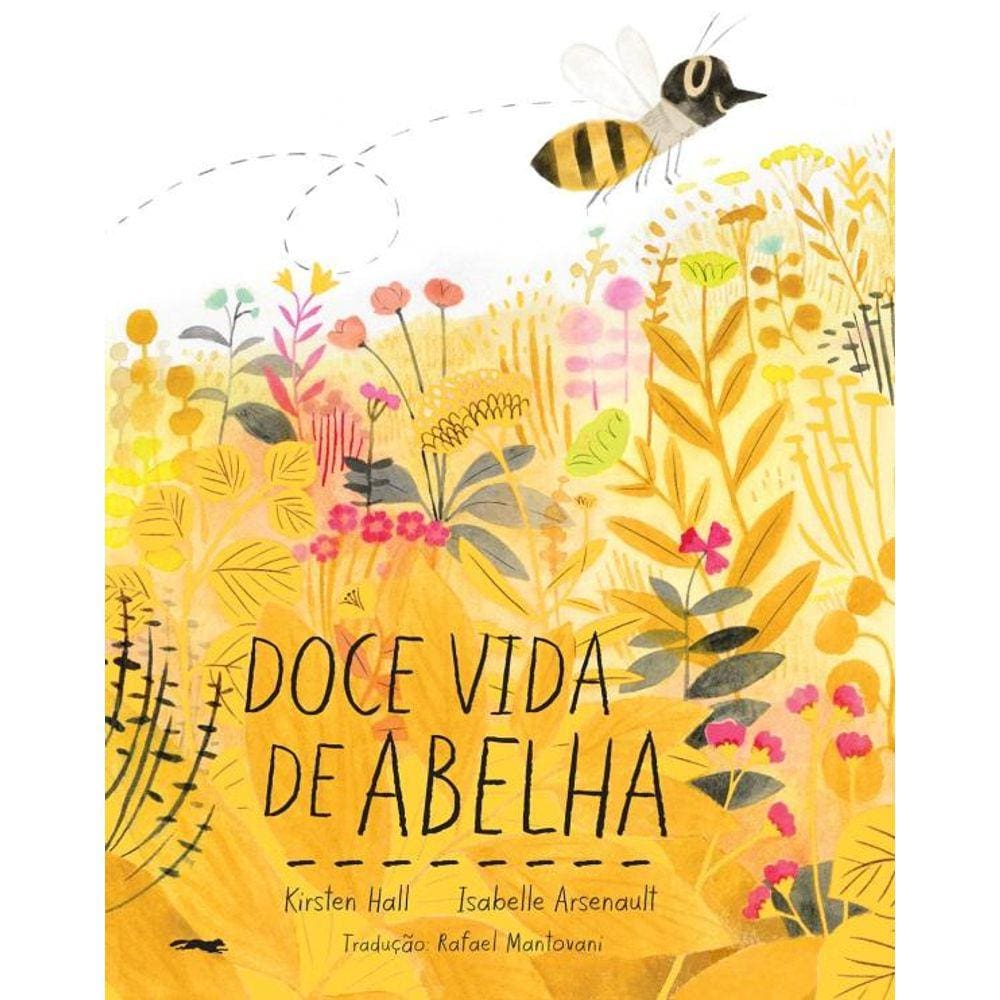 Doce vida de abelha