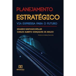 Planejamento Estratégico - Via expressa para o futuro