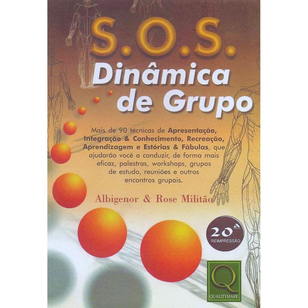 S.O.S. Dinâmica De Grupo | Qualitymark | Algebinor e Rose Mi