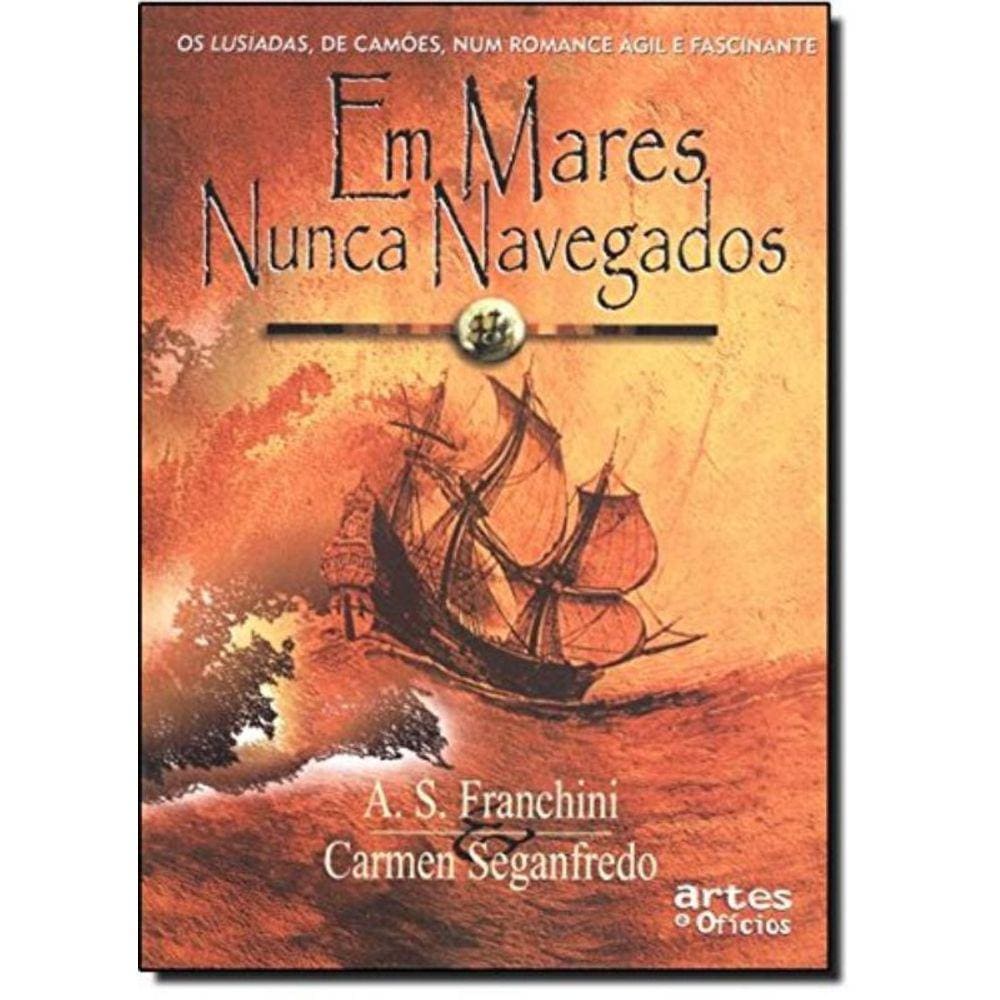 Em Mares Nunca Navegados