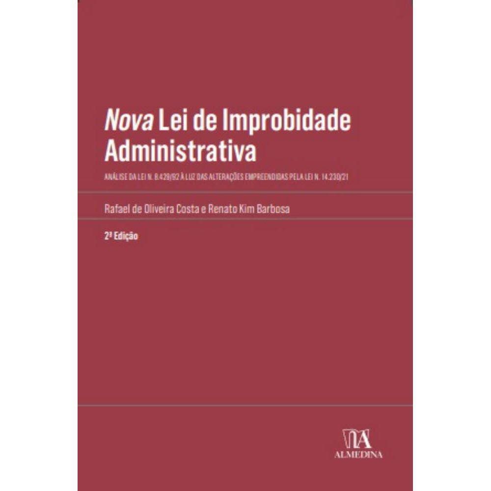 NOVA LEI DE IMPROBIDADE ADMINISTRATIVA 2a EDICAO