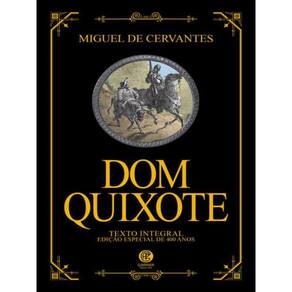 Dom Quixote - Edição Luxo