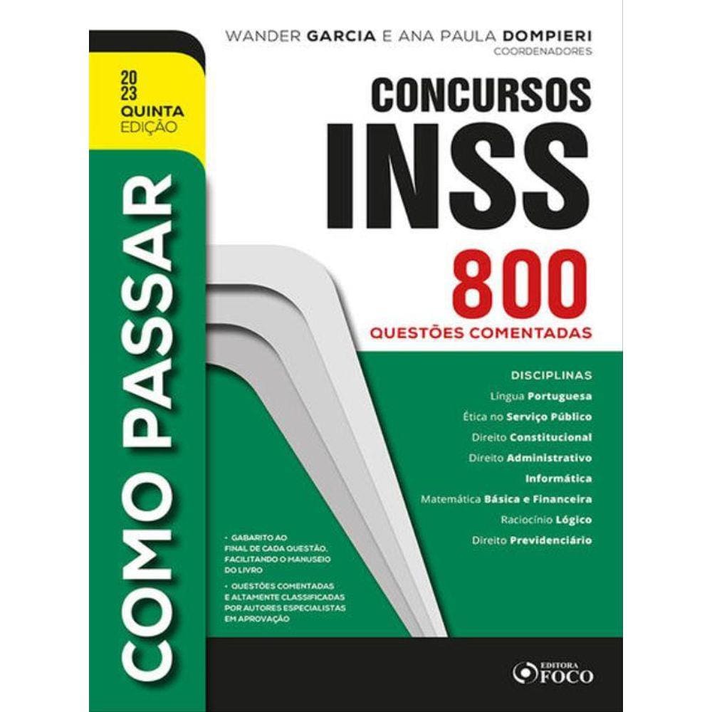 Como Passar Em Concursos Do Inss - 800 Questões Comentadas - 5ª Ed - 2023