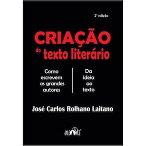 Criação do texto literário: 2ª edição