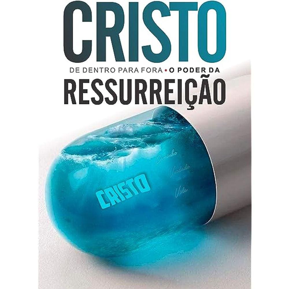 Cristo de Dentro para Fora O Poder da Ressurreição C Mirand
