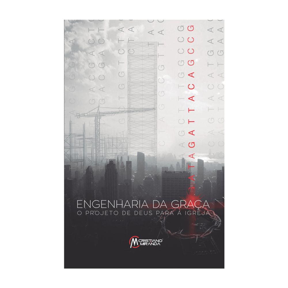 Engenharia da Graça - Cristiano Miranda