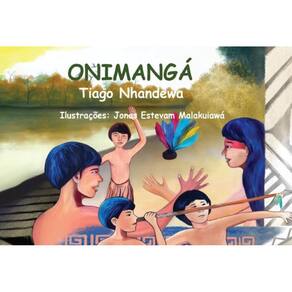 Nhandewa Onimangá (Brincadeiras Indígenas)