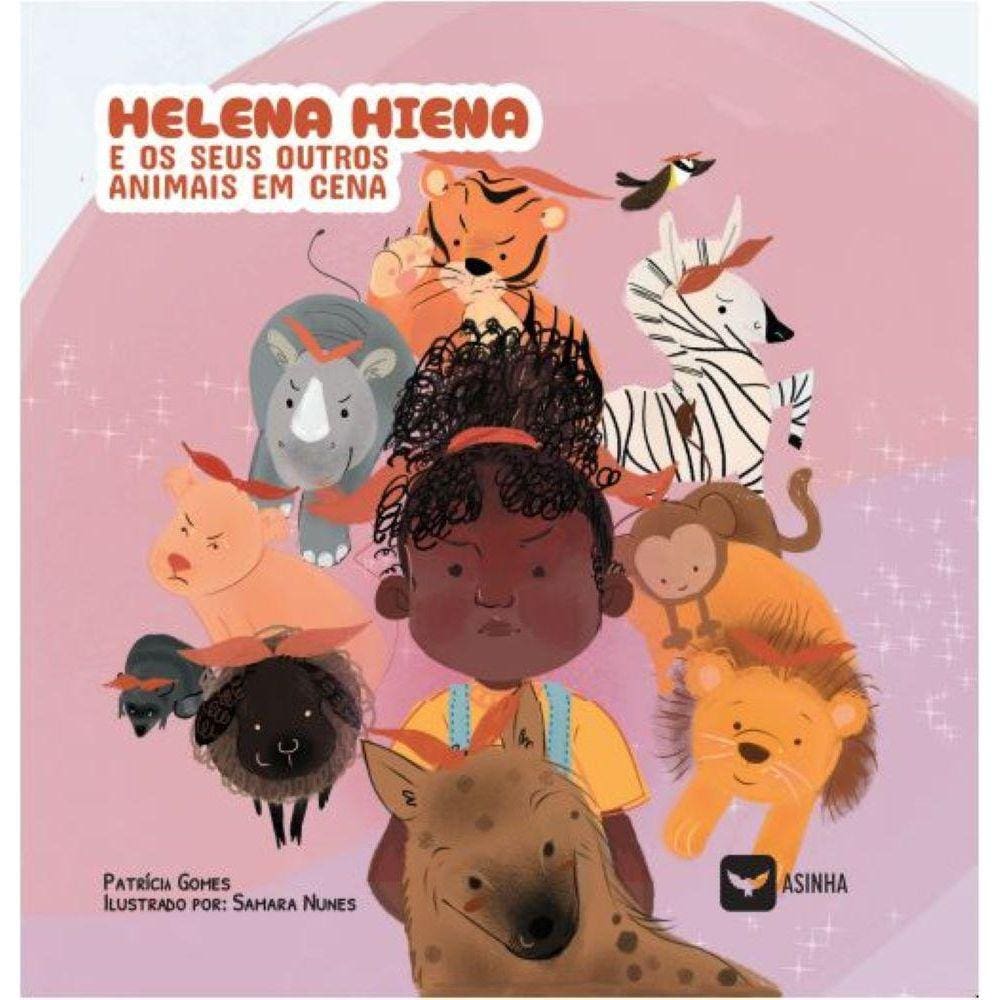 Helena hiena: e os seus outros animais em cena