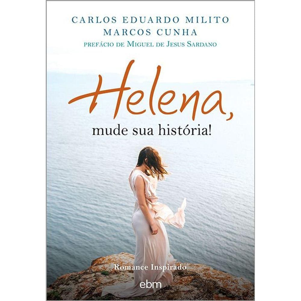 Helena, Mude sua História!