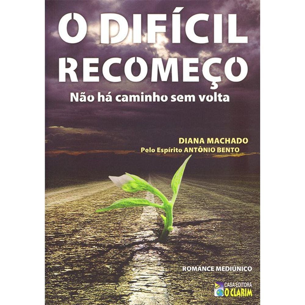 O Difícil Recomeço
