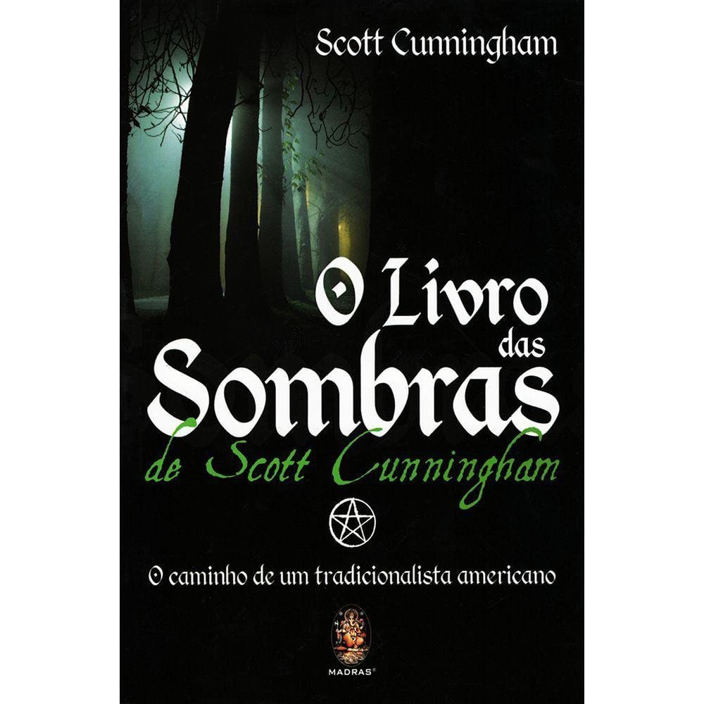 O Livro das Sombras de Scott Cunningham