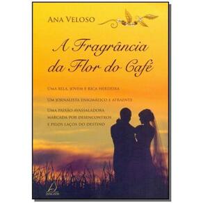 Fragrância da Flor do Café, A