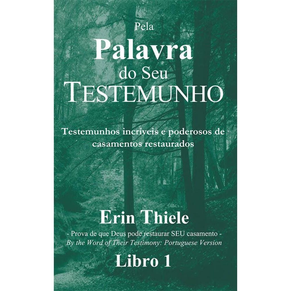 Pela palavra do seu testemunho