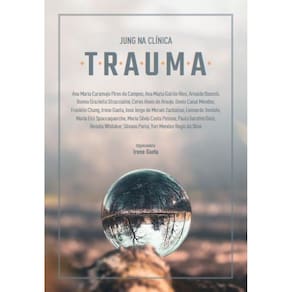 Jung na clínica: Trauma