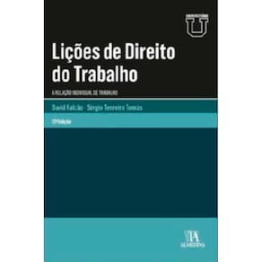 Lições de direito do trabalho -  a relação individual de trabalho