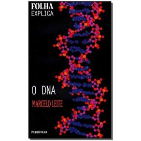 Folha Explica - Dna, O