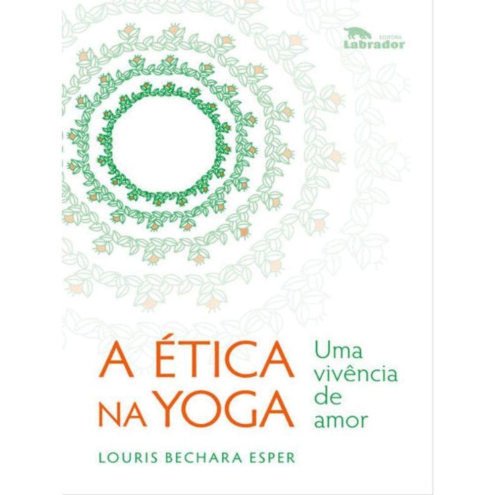 A Ética Na Yoga