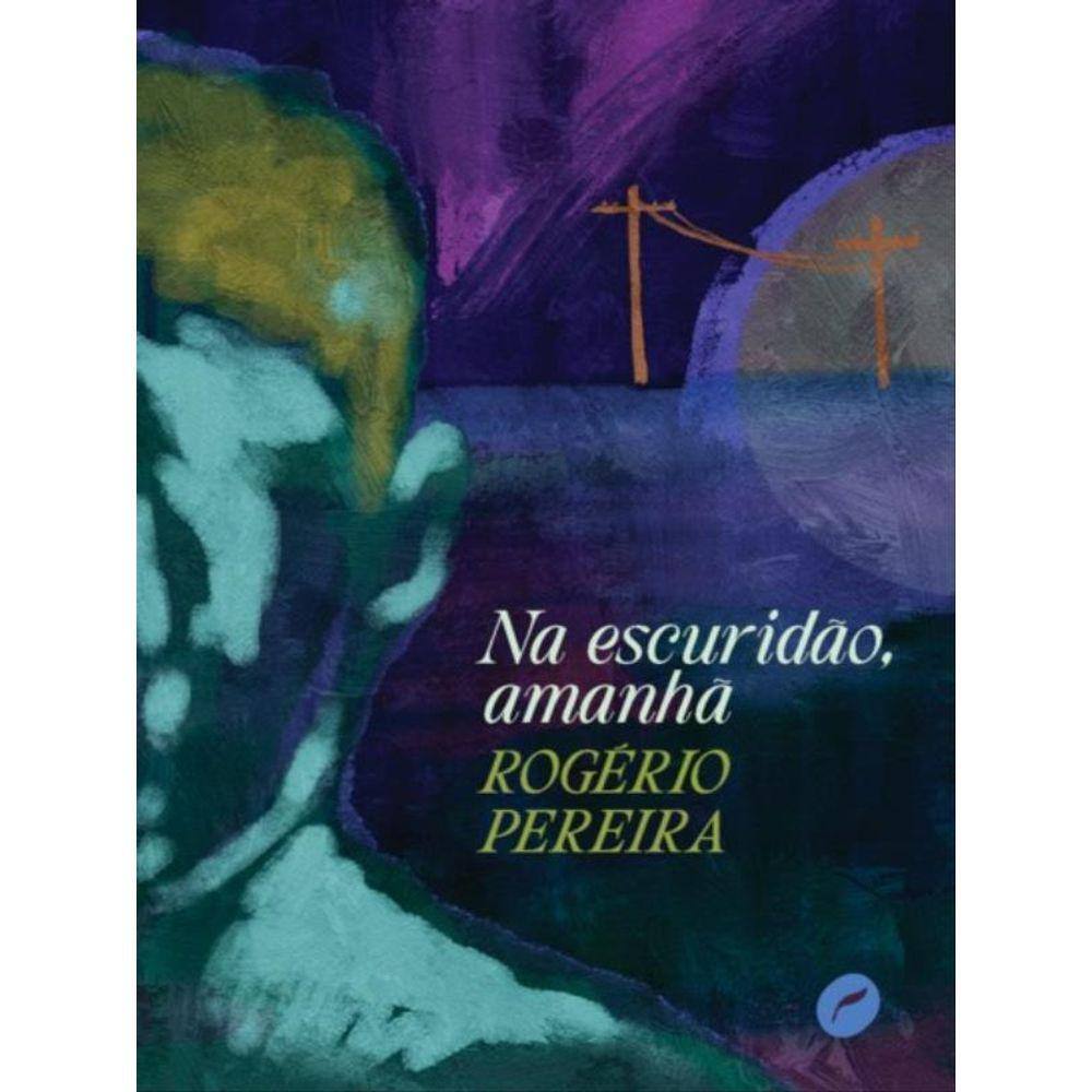 Na Escuridão, Amanhã