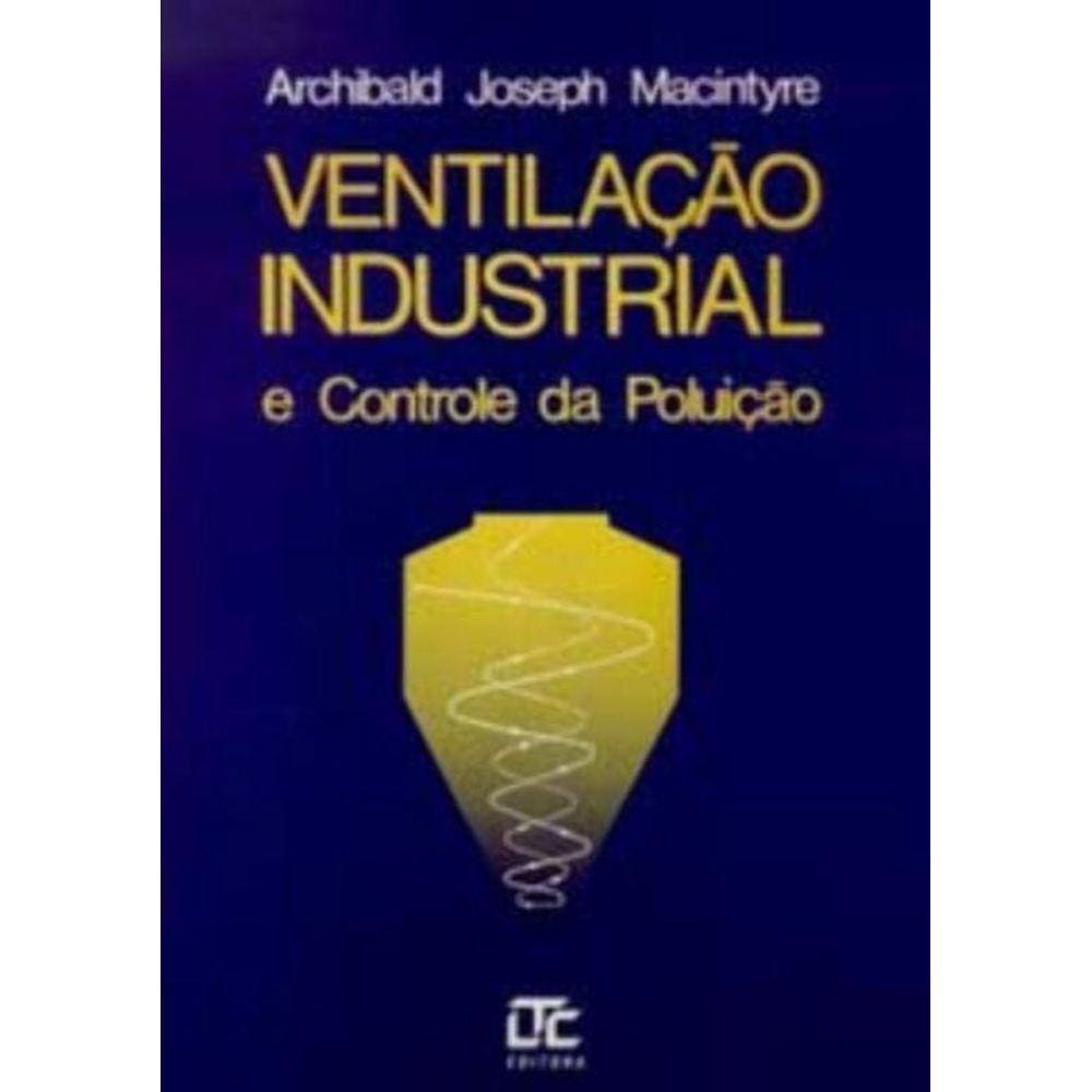 Ventilacao Industrial e Controle Da Poluicao