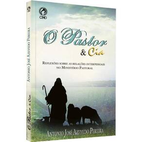 O Pastor & Cia