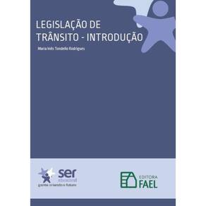 Legislação de Trânsito: Introdução (Fundamentos da Legislação de Trânsito)