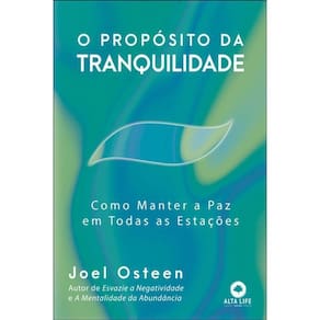 O Propósito Da Tranquilidade Como Manter A Paz Em Todas As