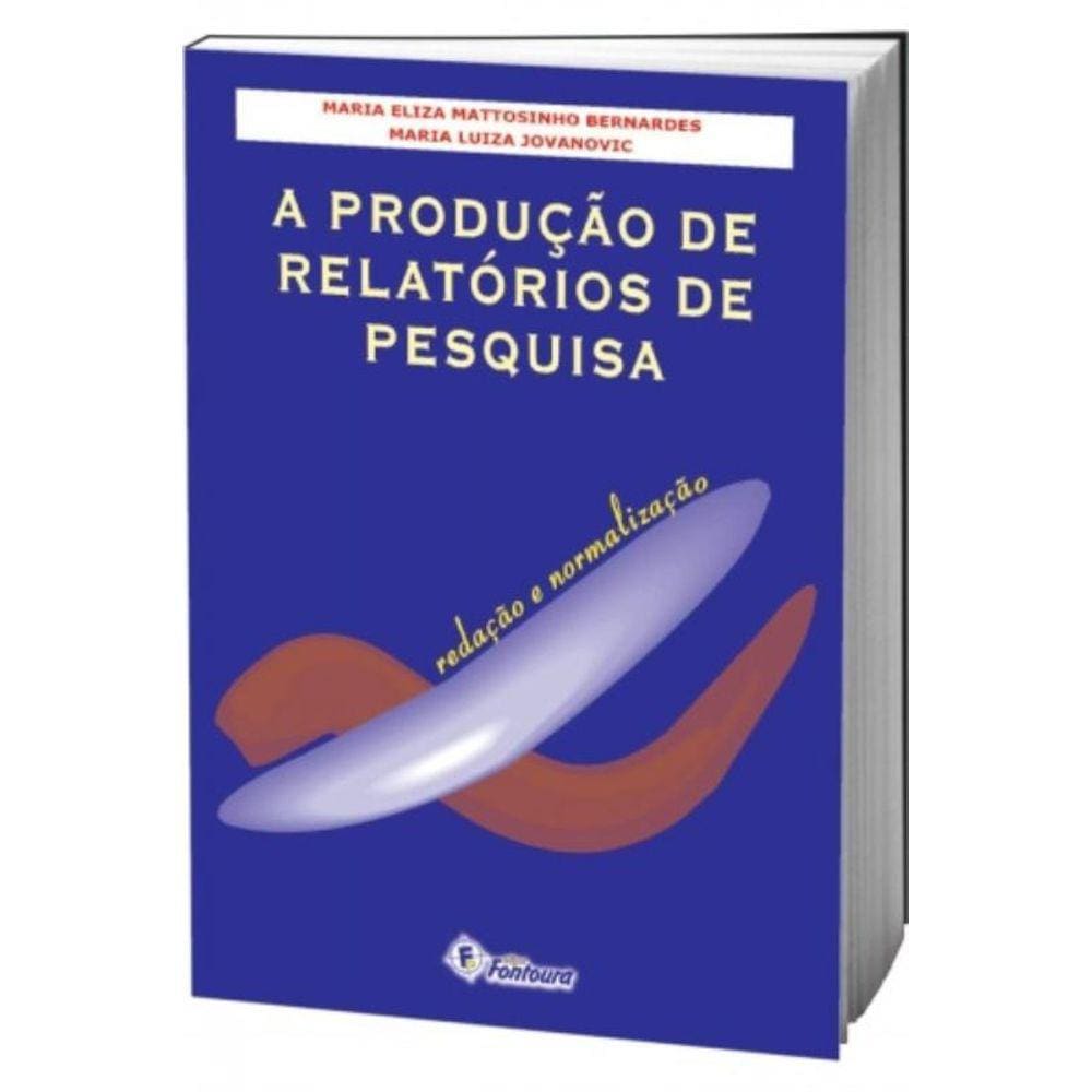 Producao De Relatorios De Pesquisa: Redacao E Norm