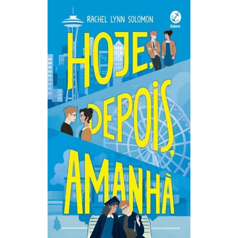 Hoje, Depois , Amanhã