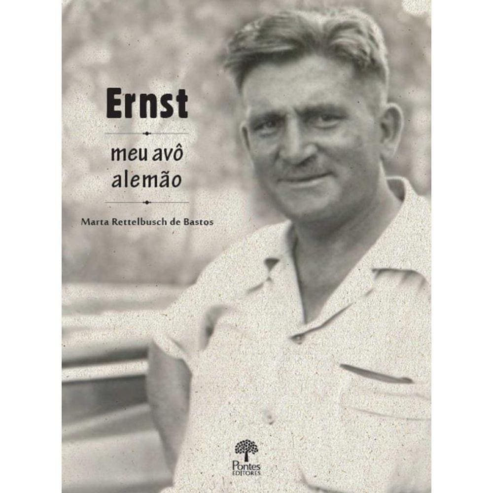 Ernest Meu Avô Alemão