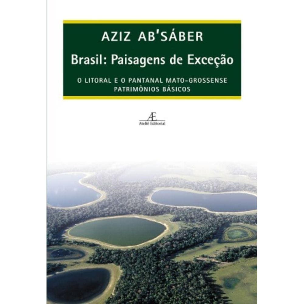 Brasil: Paisagens De Excecao