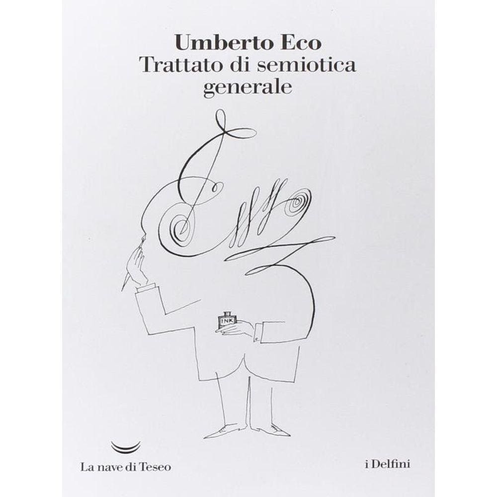 Trattato Di Semiotica Generale