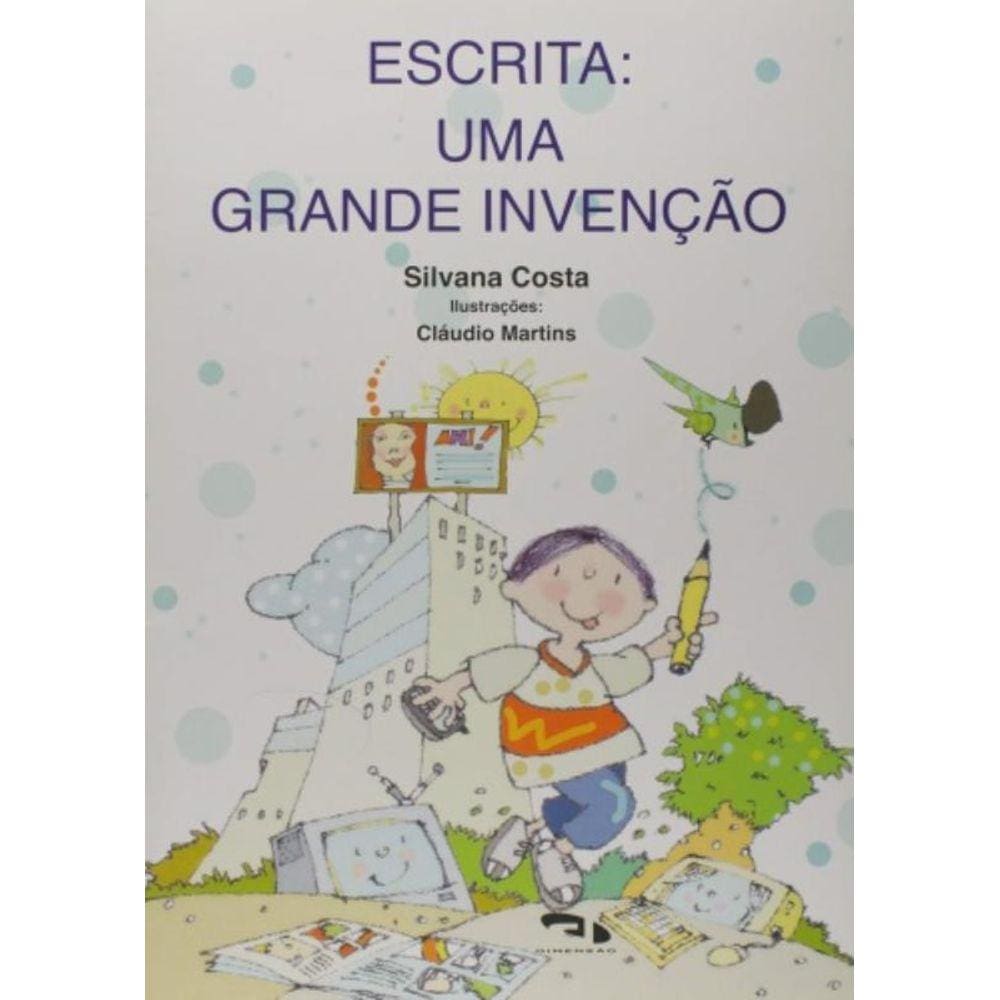 Escrita: Uma Grande Invencao