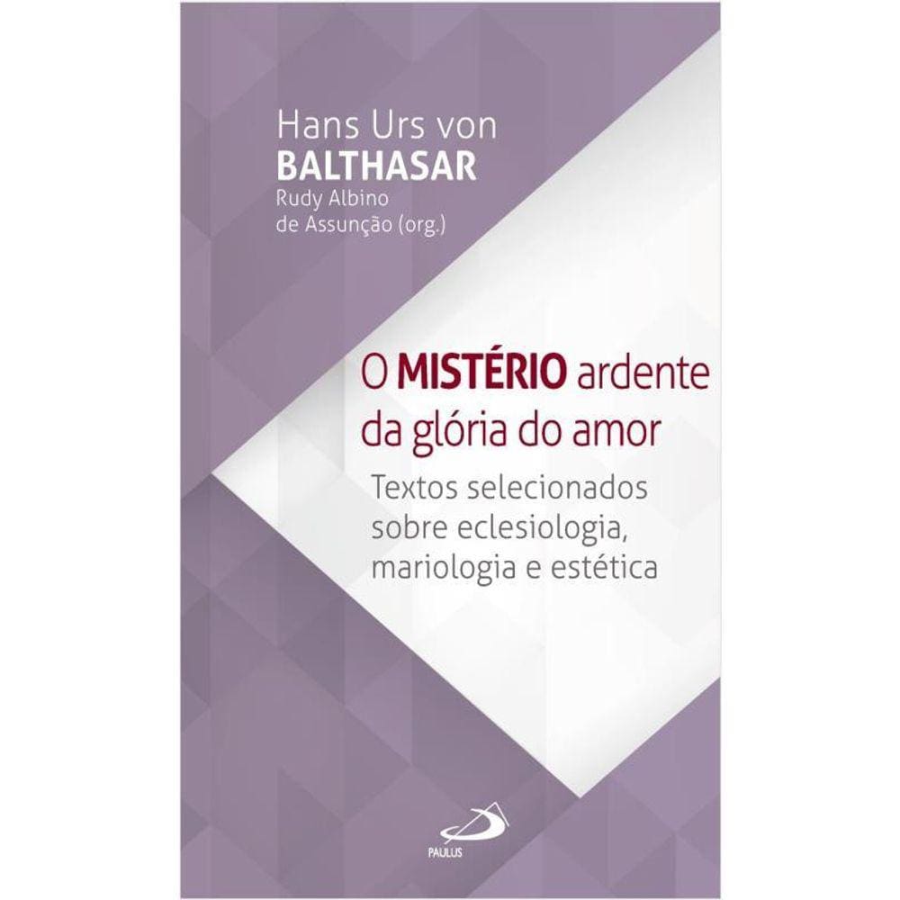 O Mistério Ardente Da Glória Do Amor