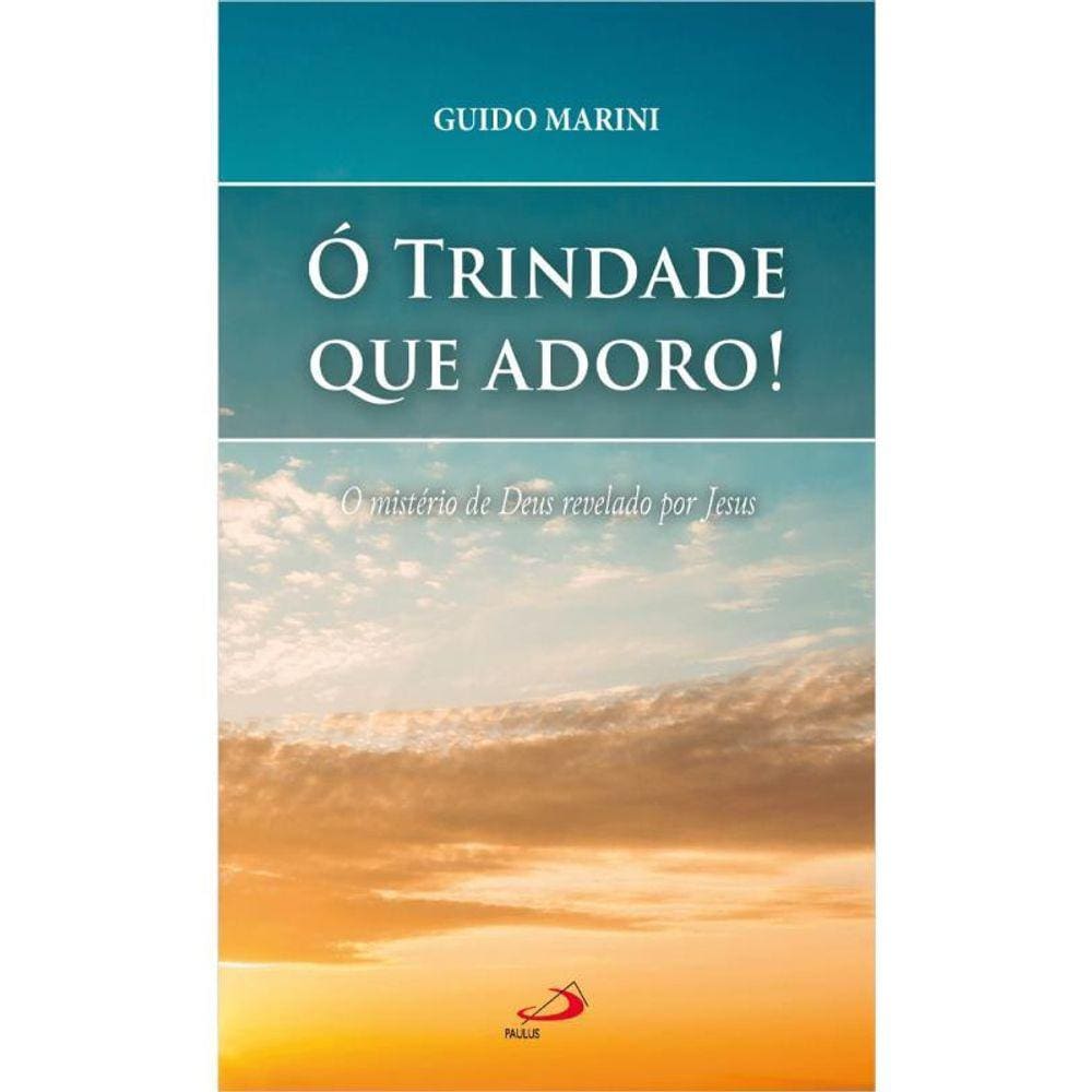 Ó Trindade Que Adoro!