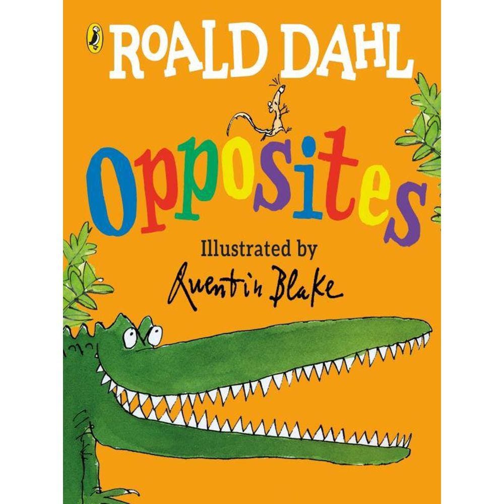 Roald Dahl`S Opposites