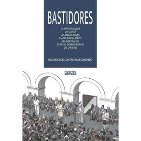 Bastidores: a articulação da Carta às brasileiras e aos brasileiros em defesa do Estado Democrático de Direito